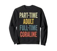 Coraline Personalized Retro Girls Part-Time Coraline Name Sudadera