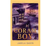 Coram Boy: The award-winning modern classic of children’s historical fiction (HarperCollins Children’s Classics)