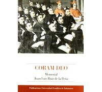 Coram Deo: Memorial Prof. Dr. Juan Luis Ruiz de la Peña (Bibliotheca Salmanticensis)