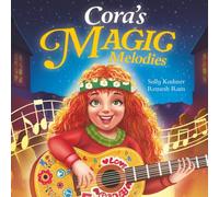 Cora's Magic Melodies: A Children’s Book About Music, Kindness, and Community: 3 (Cora Can Collection)