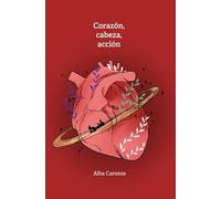 Corazón, cabeza, acción
