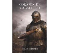 Corazón de Caballero: La batalla silenciosa del hombre que aprendió a no sentir