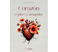 Corazón de espinos y amapolas