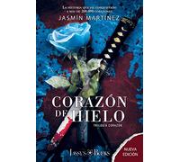 Corazón de Hielo (Nueva Edición): ¿Ves el humo, Bonita?: 1 (Trilogía Corazón)