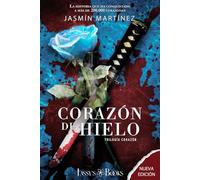 Corazón de Hielo: Versión de lujo (Trilogía Versión de lujo)