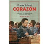 Corazón. Historia de un niño: 21 (Fábula de Literatura Infantil)