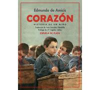 Corazón. Historia de un niño | Edmondo De Amicis, Juan González Olmedilla, Mª Ángeles Robles