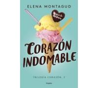 Corazón Indomable (trilogía Corazón 2)