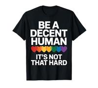 Corazón LGBT Retro Sé un Humano Decente No Es Tan Difícil Camiseta