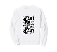 Corazón Manos llenas Ocupado Parrilla Listo Barbacoa Cocinero Sudadera