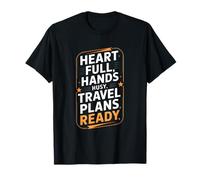 Corazón Manos Llenas Ocupado Planes de Viaje Listo A Camiseta
