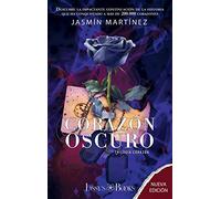 Corazon Oscuro: Nueva Edicion (Tapa dura) (2) (Trilogia Corazon)