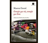 Corazón Que Ríe Corazón Que Llora: Cuentos Verdaderos De Mi Infancia