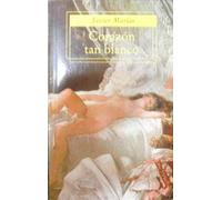 Corazon Tan Blanco: 4 (Punto de Lectura)