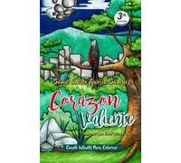 Corazón valiente: cuento infantil para colorear