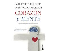 Corazón y mente: Claves para el bienestar físico y emocional (Vivir Mejor)