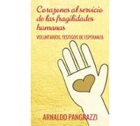 Corazones Al Servicio De Las Fragilidades Humanas: Voluntarios Testitg