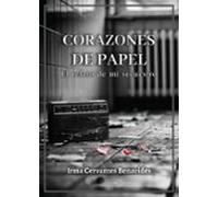 Corazones De Papel. El Relato De Mi Secuestro