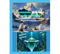 Corazones en el hielo: Historias de animales y sentimientos