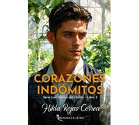 Corazones indómitos: 3 (Las Damas del Diablo)