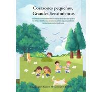 Corazones Pequeños, Grandes Sentimientos