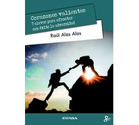 Corazones Valientes: 7 claves para afrontar con éxito la adversidad (Persona y Cultura)
