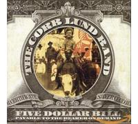 Corb Lund Band, The - Five Dollar Bill