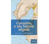 Corcubión a súa historia salgada