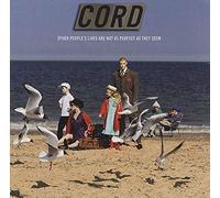 Cord - Other People's Lives Are Not..