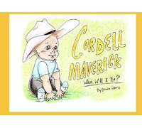 Cordell Maverick: Who Will I Be?