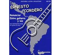 CORDERO E. - RENUNCIAR ENTRE GUITARRA Y VOZ -