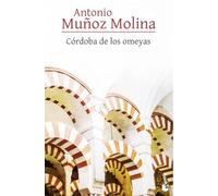 Córdoba de los omeyas (Biblioteca A. Muñoz Molina)