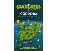 Córdoba. Guía Azul | Aa. Vv.
