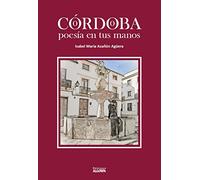 Córdoba, poesía en tu manos