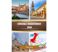 Córdoba Reiseführer 2026
