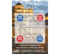 Cordoba Spain Word Search Puzzle Book: Think you know Cordoba, Spain? Puzzles for Adults, Seniors, Teens and Kids. Perfect for Grandparents, ... Christmas Gifts and Stocking Stuffers.