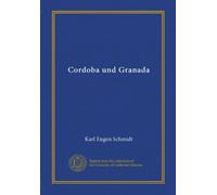 Cordoba und Granada