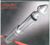 Corduroy - Thing for Your Love