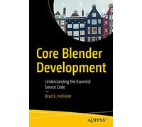 Core Blender Development: Understanding the Essential Source Code