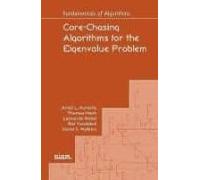 Core-chasing Algorithms For The Eigenvalue Problem