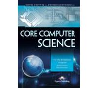 Core Computer Science For Ib Diploma