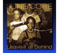 Core, June - Leave It All Behind