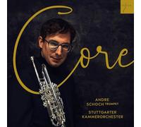 Core - Musique pour trompette / Andre Schoch
