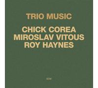 Chick Corea – Trio Music – ECM