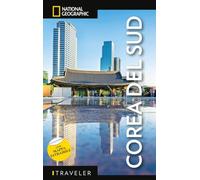 Corea del Sud. Con mappa estraibile (Guide traveler. National Geographic)