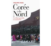 Corée du Nord, un Etat-guérilla en mutation