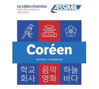 Coréen. Coffret Cahiers Débutants + Écriture. Tout l'alphabet coréen +130 exercices et les corrigés: Coffret en 2 volumes : L'alphabet et vos premiers mots ; 130 exercies + corrigés (Quaderni)