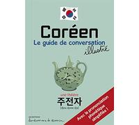 Coréen: Le guide de conversation illustré