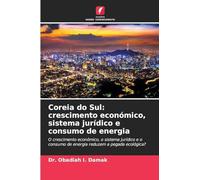 Coreia do Sul: crescimento económico, sistema jurídico e consumo de energia