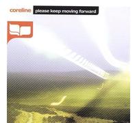 Coreline - Please Keep Moving Forward